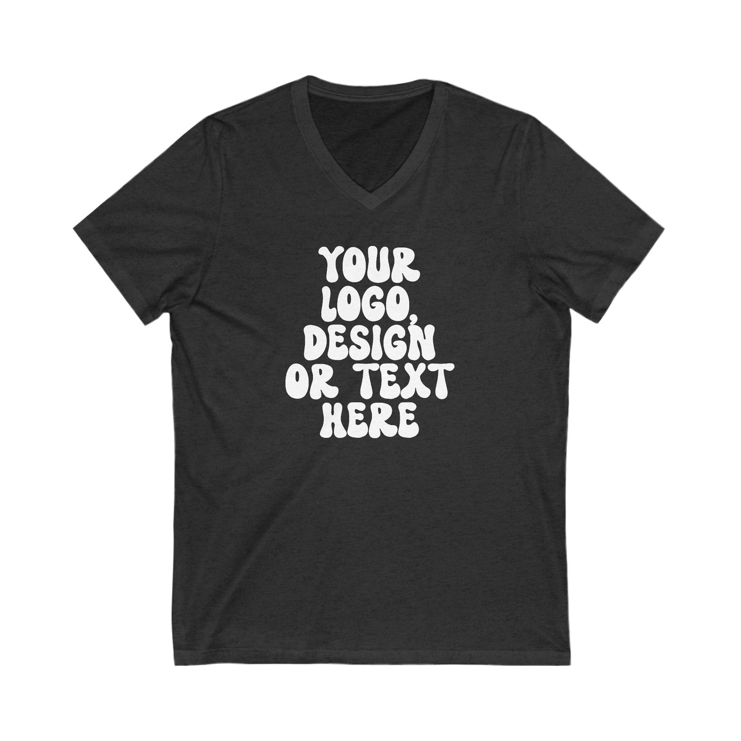 CUSTOM Text, Design or Logo - Unisex V-Neck T-Shirt