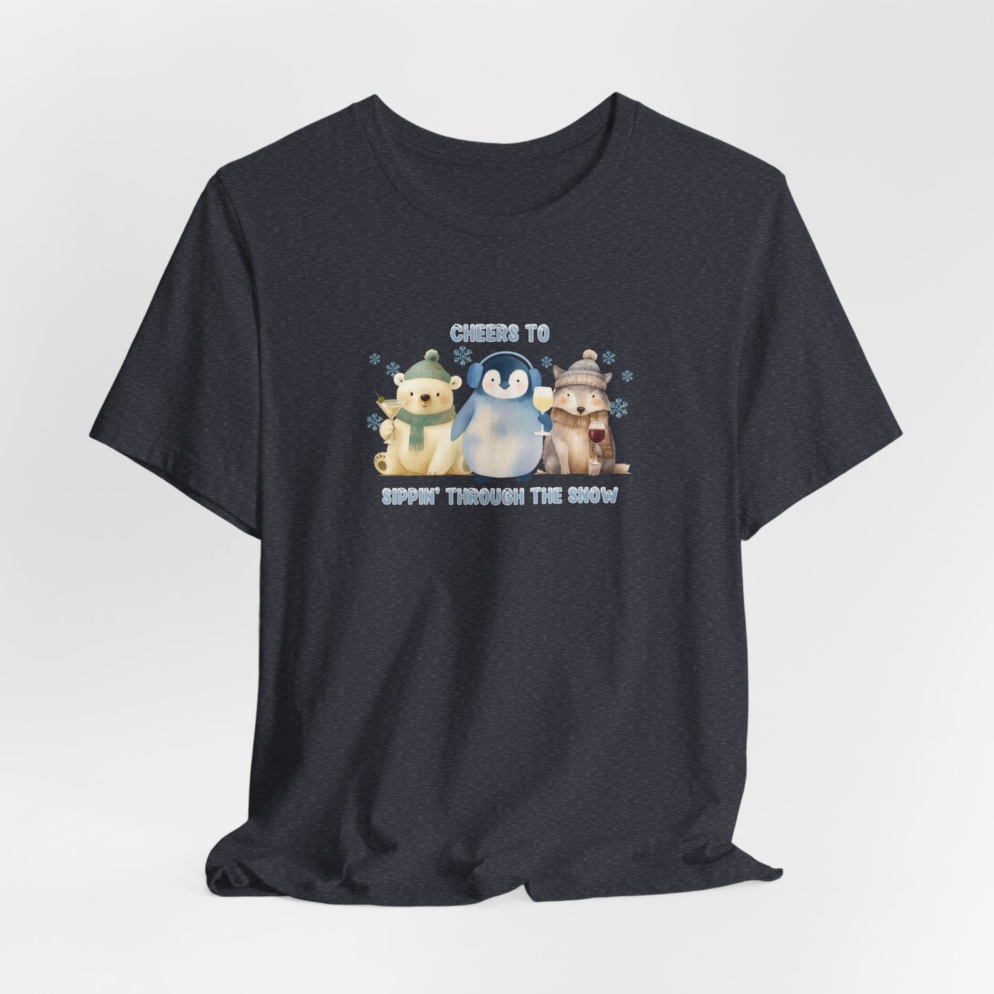 Cheers to Sippin’ Through the Snow | Holiday Snow Animals Shirt