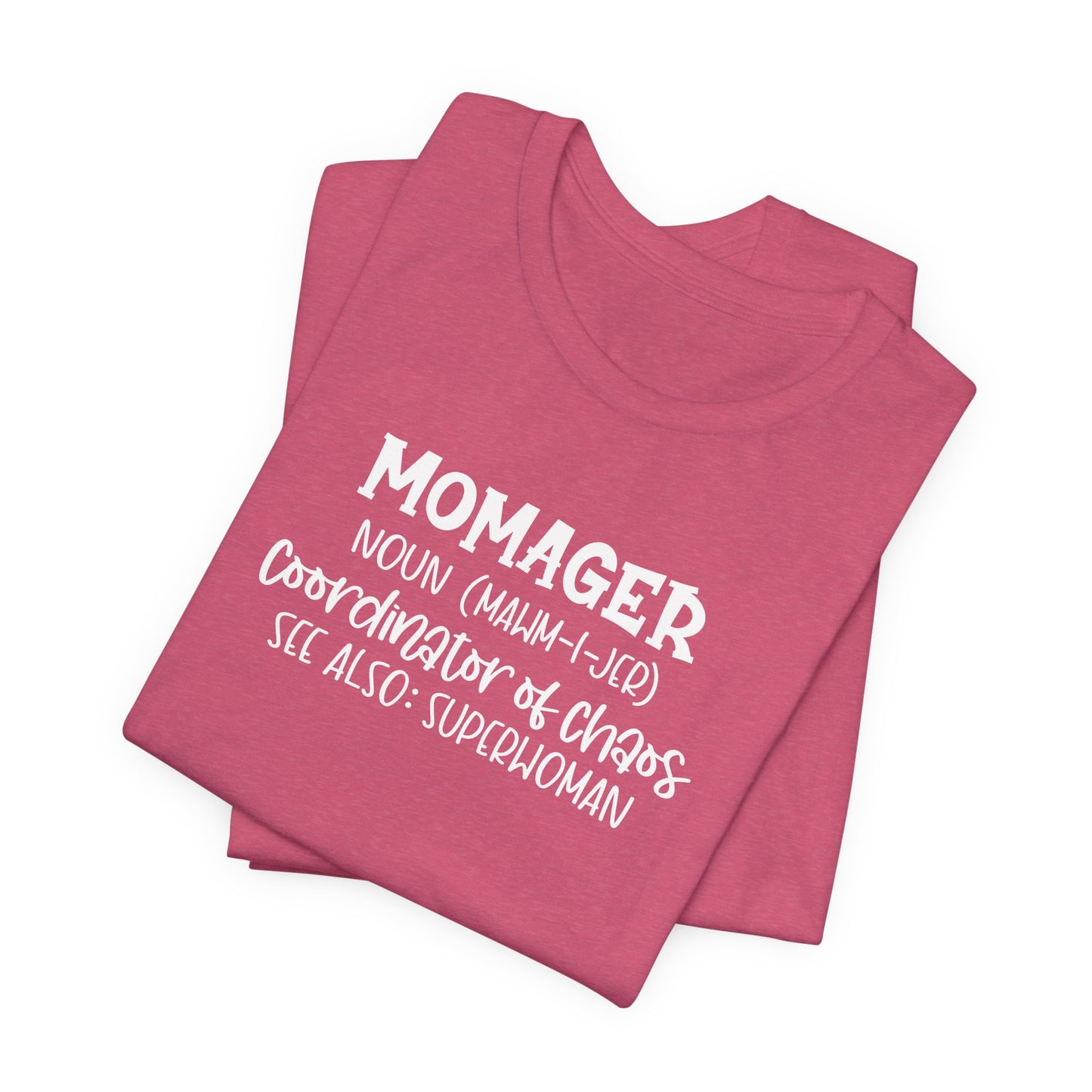 Momager T-Shirt – Superwoman, Coordinator of Chaos