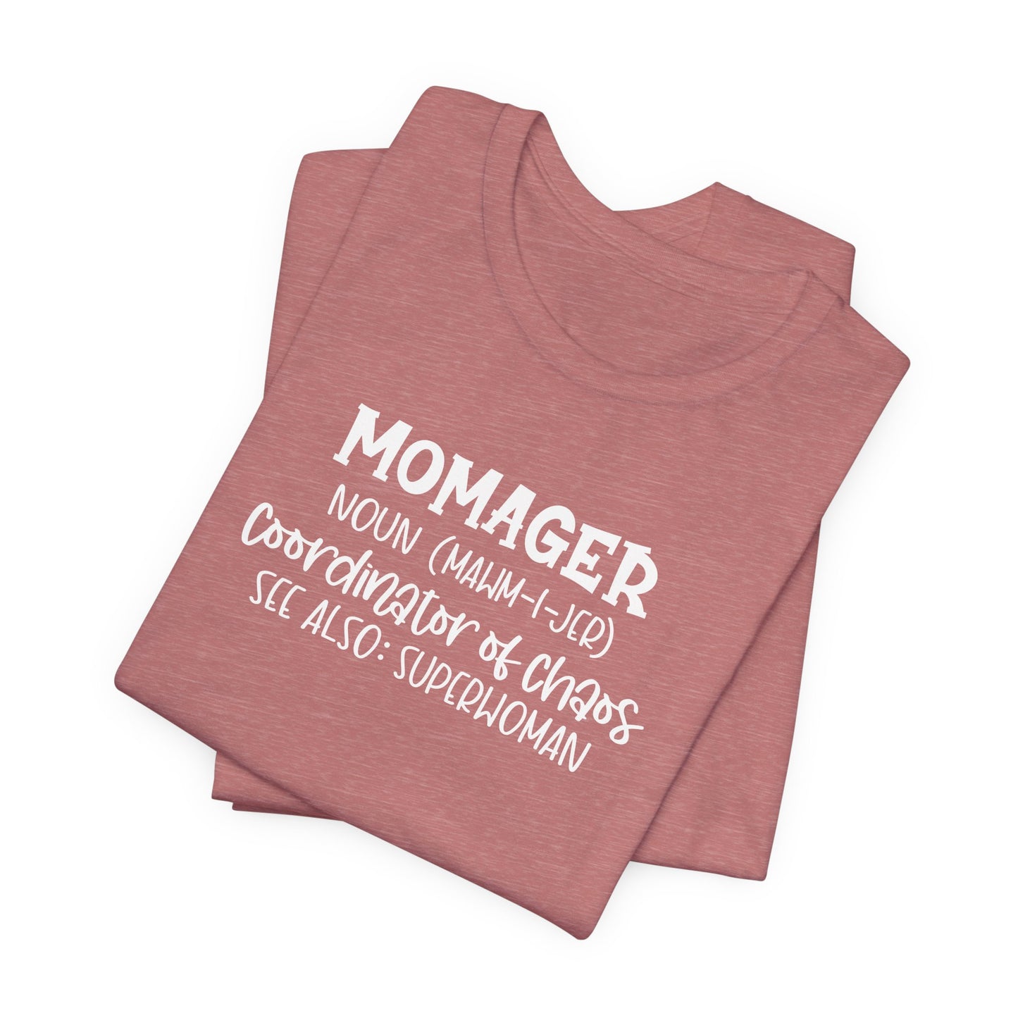 Momager T-Shirt – Superwoman, Coordinator of Chaos