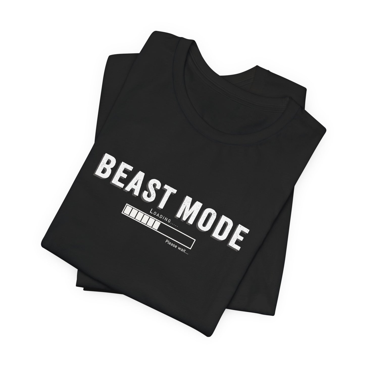 BEAST MODE Loading... Sports Training T-Shirt for Adults and Youth