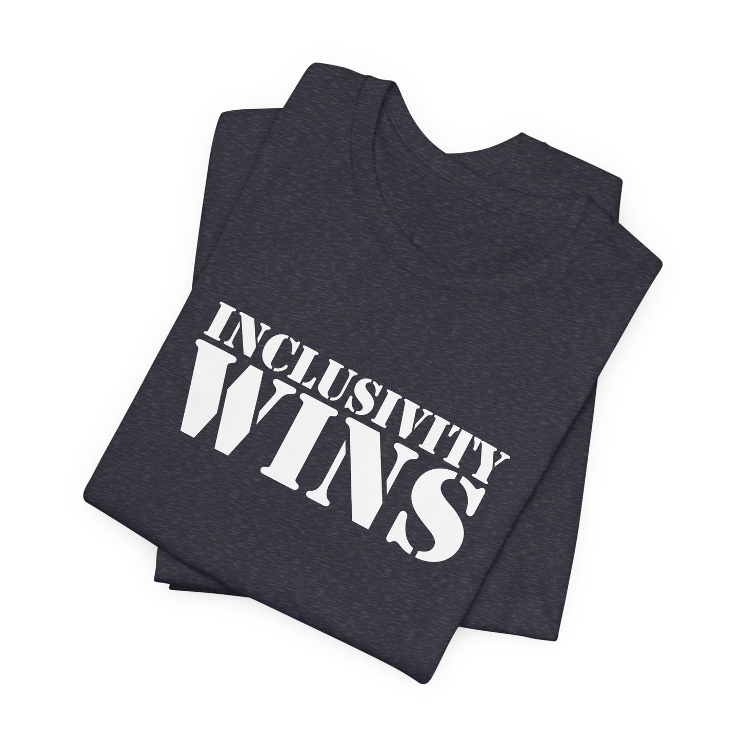 Inclusivity Wins T-Shirt, Unisex Tee Promoting Inclusivity