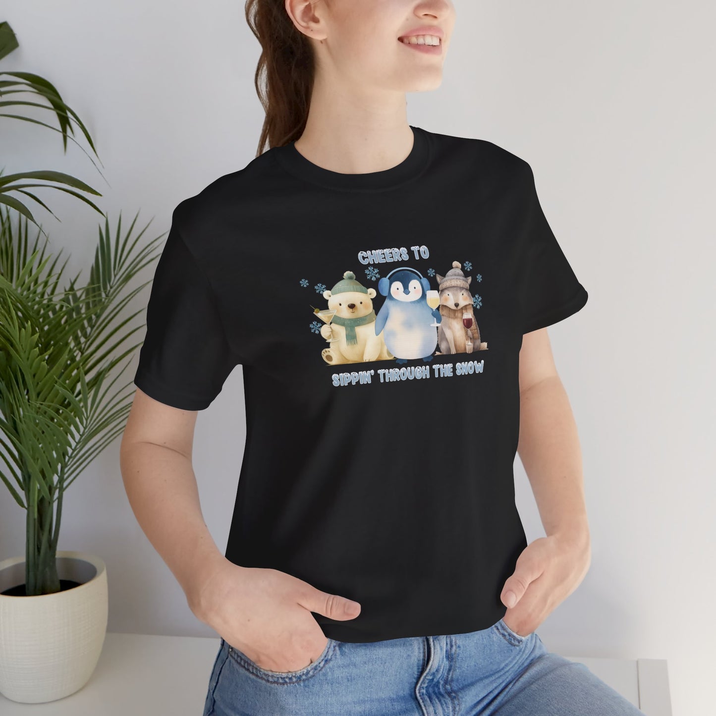 Cheers to Sippin’ Through the Snow | Holiday Snow Animals Shirt