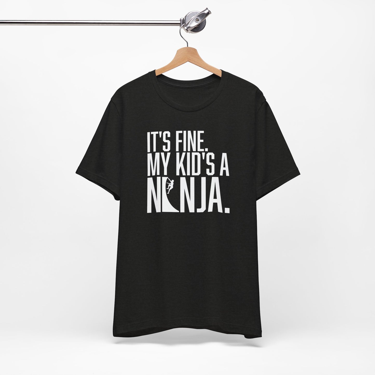 Custom Ninja Mom or Dad T-Shirt – “It’s Fine, My Kid’s a Ninja” Funny Custom Shirt