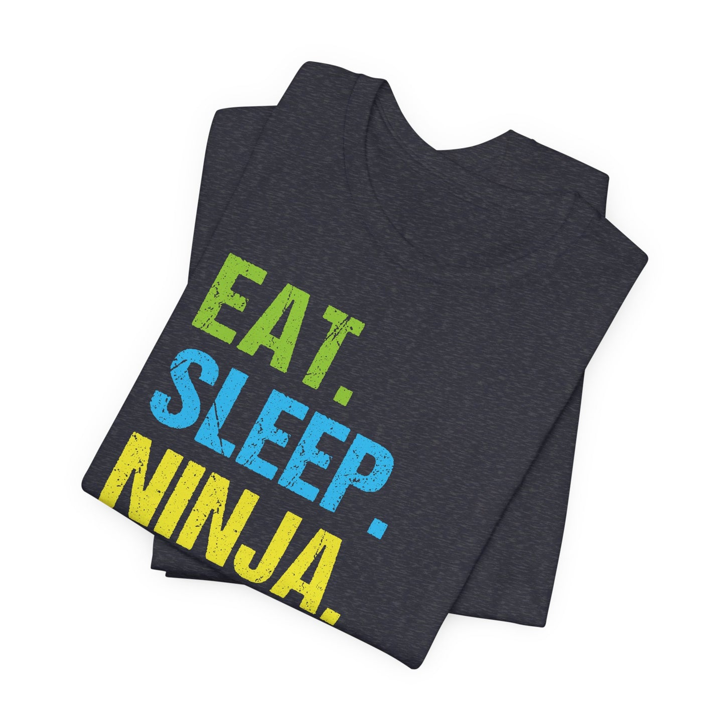 Eat Sleep Ninja Repeat T-Shirt – Youth & Adult Unisex Tee