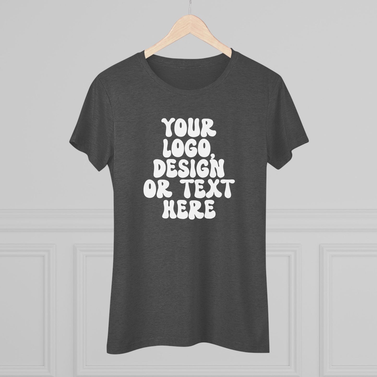 CUSTOM Text, Design or Logo - Women's Cut Triblend T-Shirt