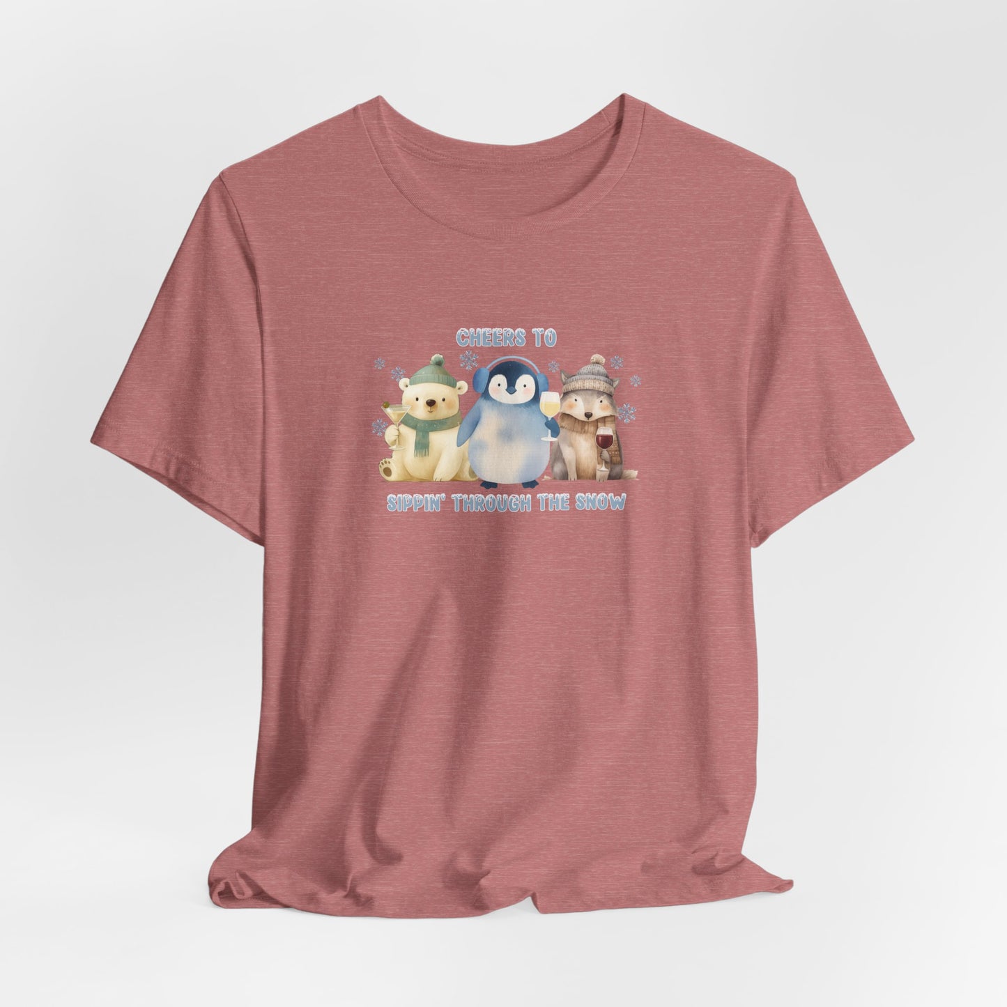 Cheers to Sippin’ Through the Snow | Holiday Snow Animals Shirt