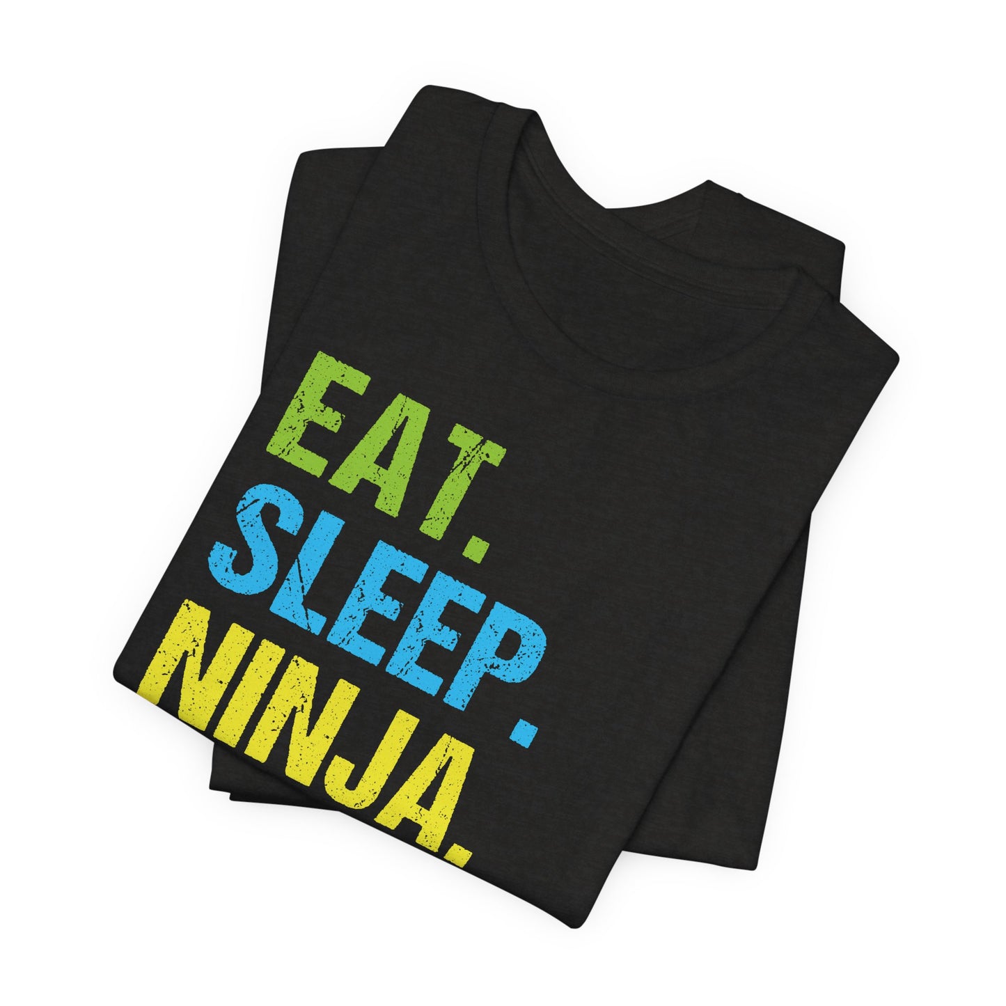 Eat Sleep Ninja Repeat T-Shirt – Youth & Adult Unisex Tee