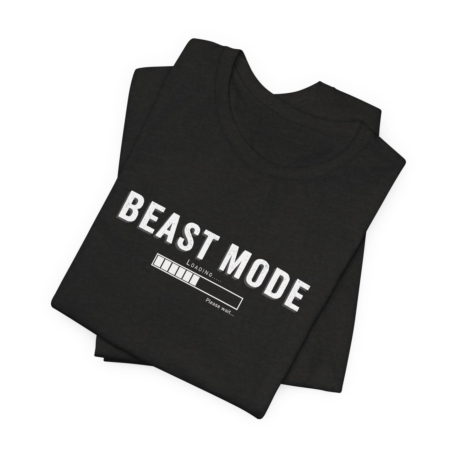 BEAST MODE Loading... Sports Training T-Shirt for Adults and Youth