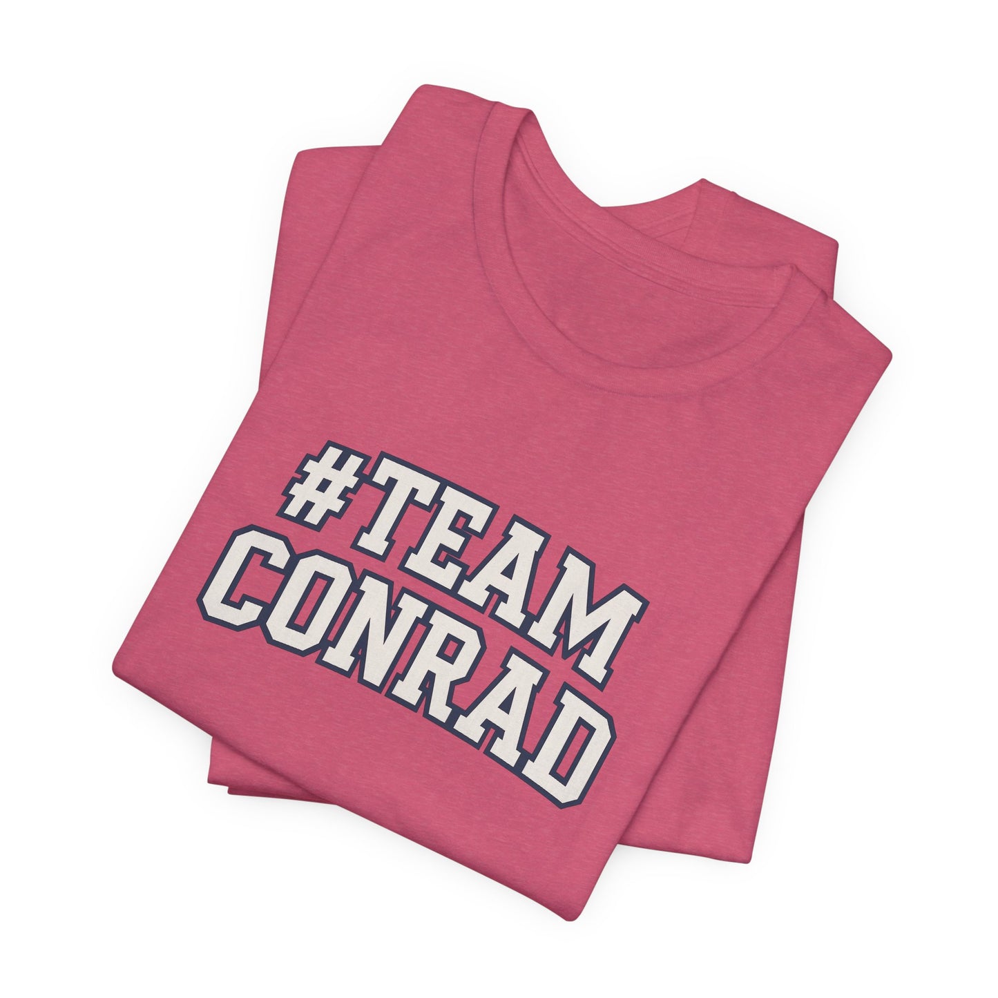 Fan Spirit T-Shirt - #TeamConrad or #TeamJeremiah