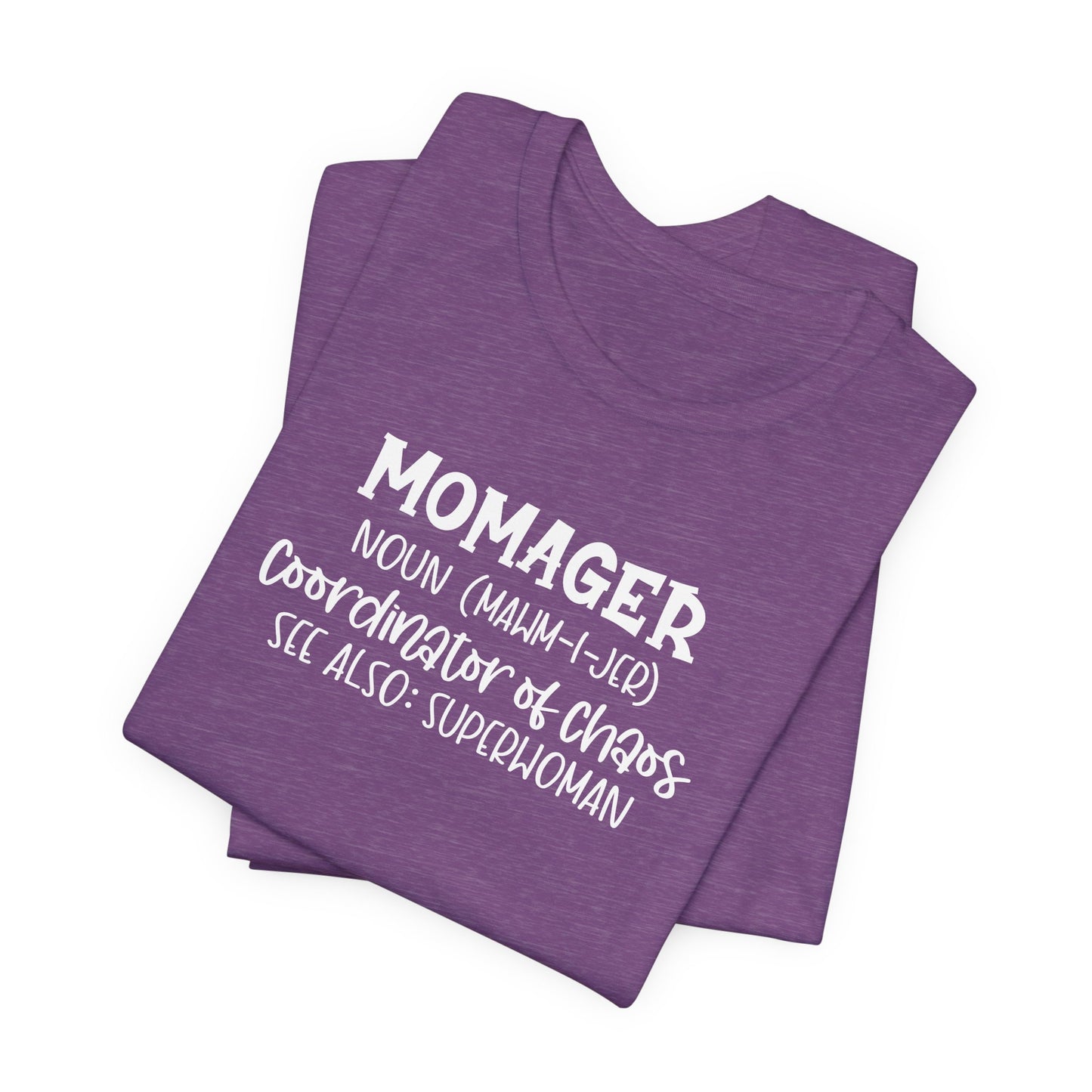 Momager T-Shirt – Superwoman, Coordinator of Chaos