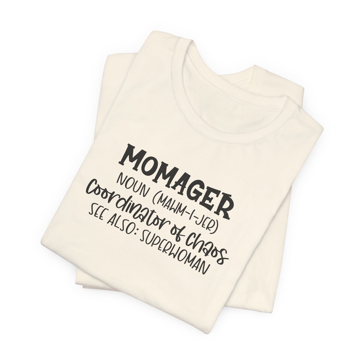 Momager T-Shirt – Superwoman, Coordinator of Chaos