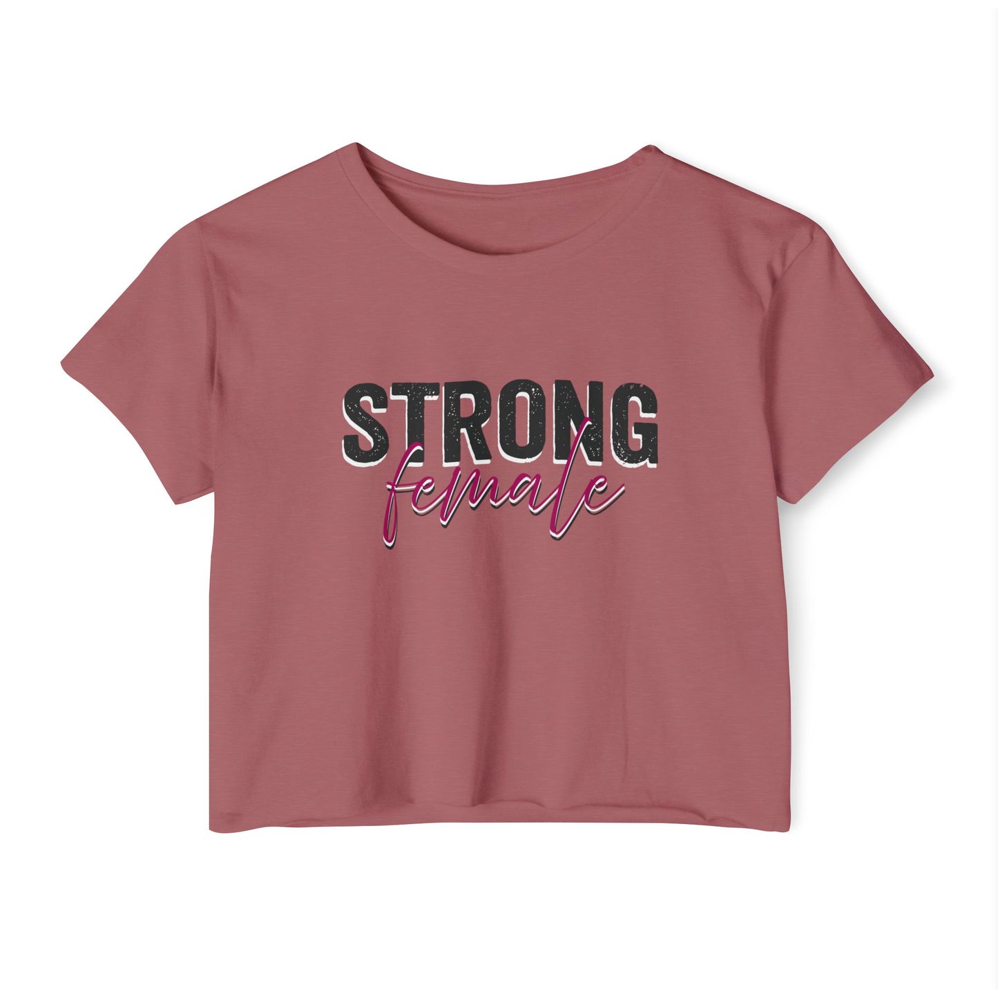 Strong Female Women’s Crop Tee – Empowering Graphic Shirt