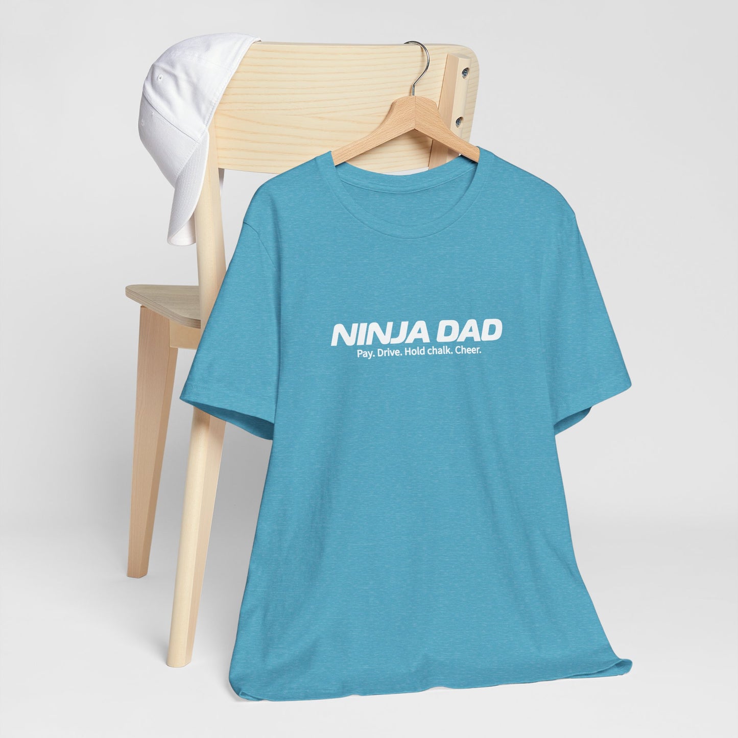 Ninja Dad T-Shirt – “Pay, Drive, Hold Chalk, Cheer” Funny Ninja Warrior Dad Shirt
