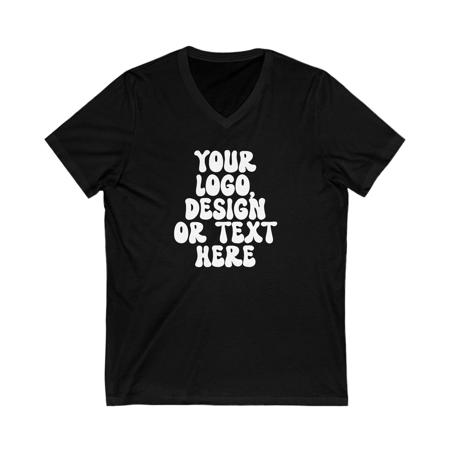 CUSTOM Text, Design or Logo - Unisex V-Neck T-Shirt