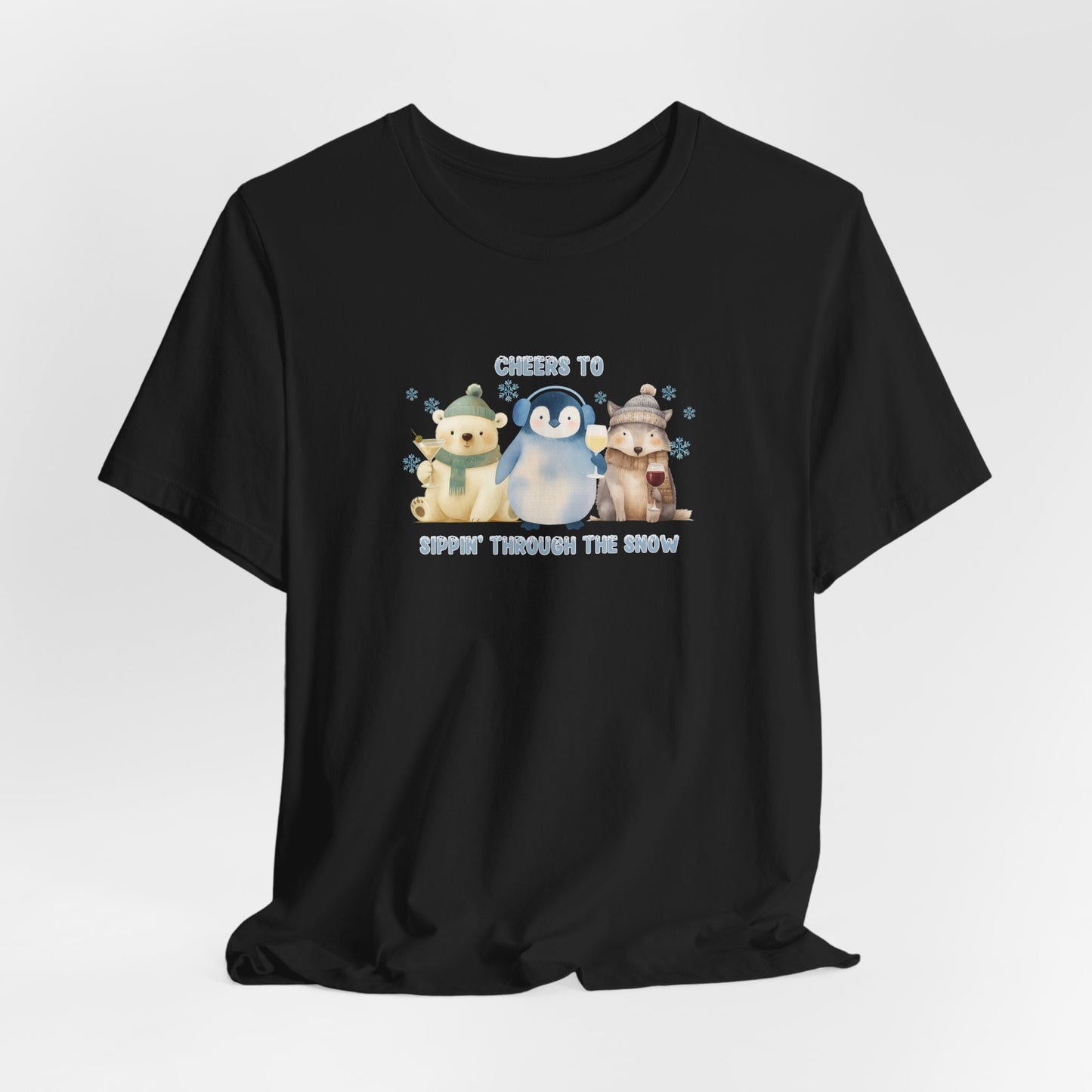 Cheers to Sippin’ Through the Snow | Holiday Snow Animals Shirt