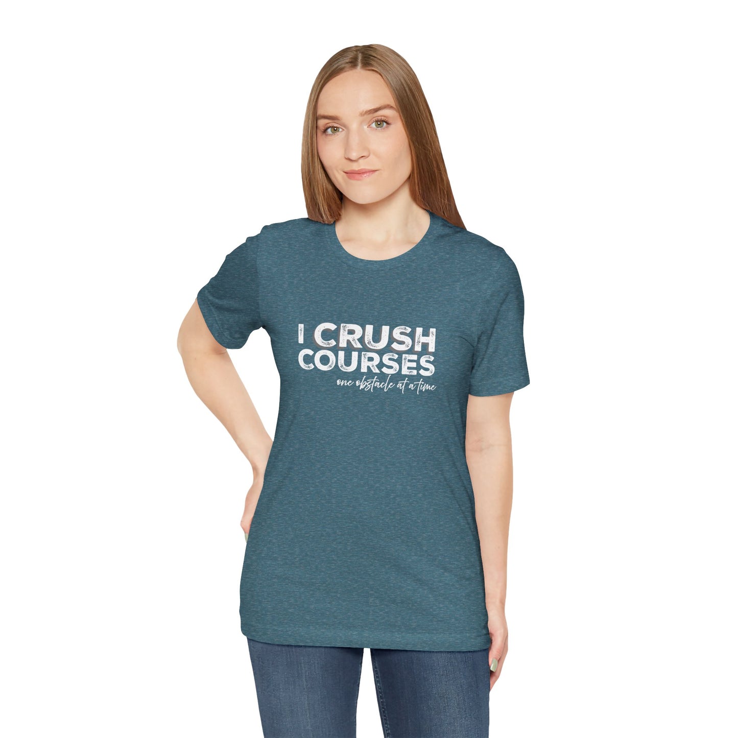 I Crush Courses One Obstacle at a Time T-Shirt | Ninja Warrior & OCR Tee