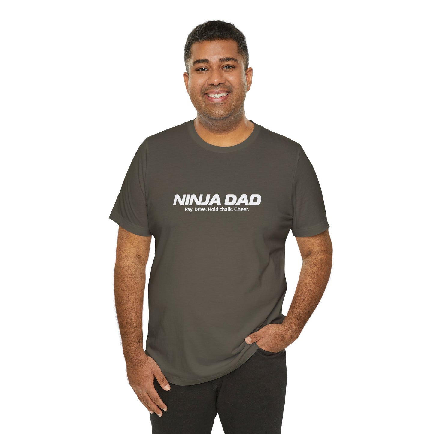 Ninja Dad T-Shirt – “Pay, Drive, Hold Chalk, Cheer” Funny Ninja Warrior Dad Shirt