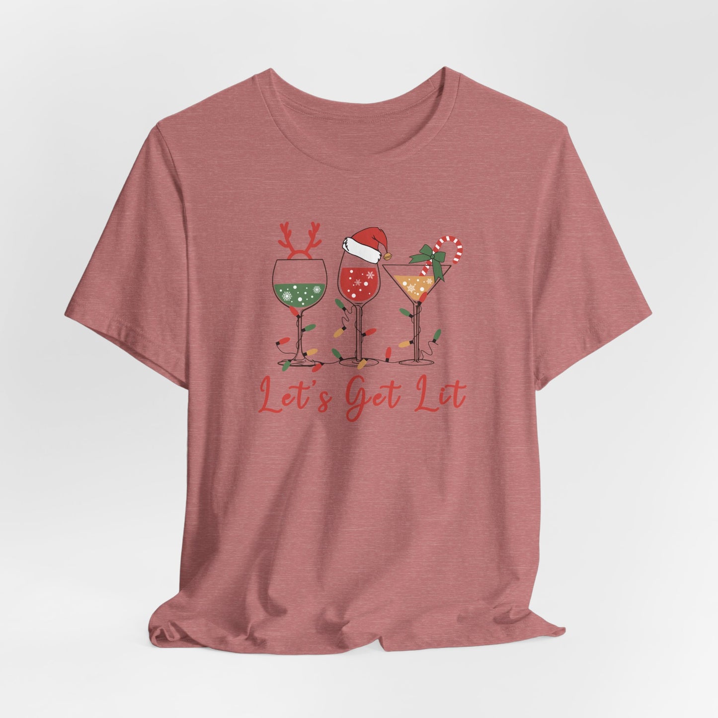 Let’s Get Lit | Funny Holiday Drinks Christmas Shirt