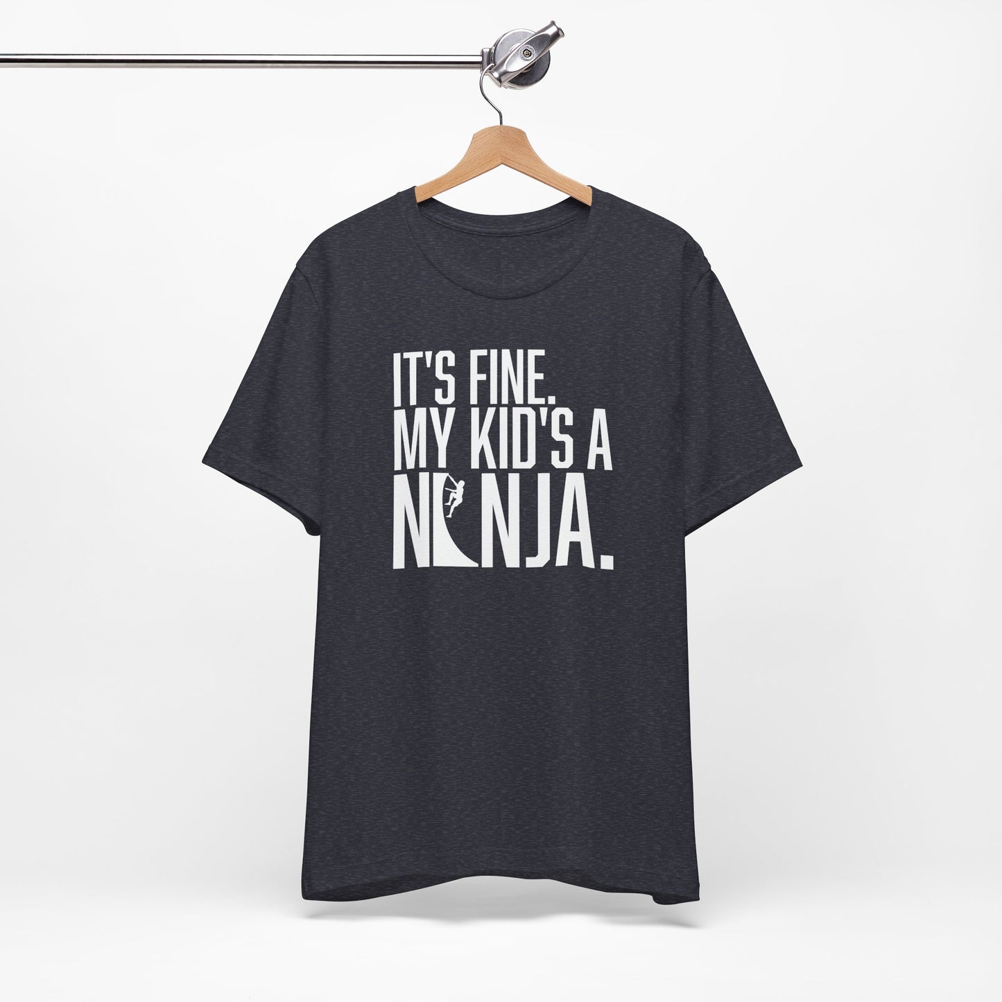 Custom Ninja Mom or Dad T-Shirt – “It’s Fine, My Kid’s a Ninja” Funny Custom Shirt