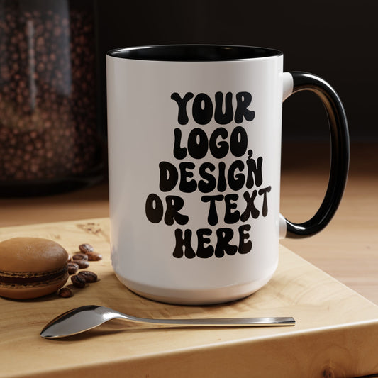 Custom Accent Mug – Personalized Text, Logo, or Design Coffee Cup