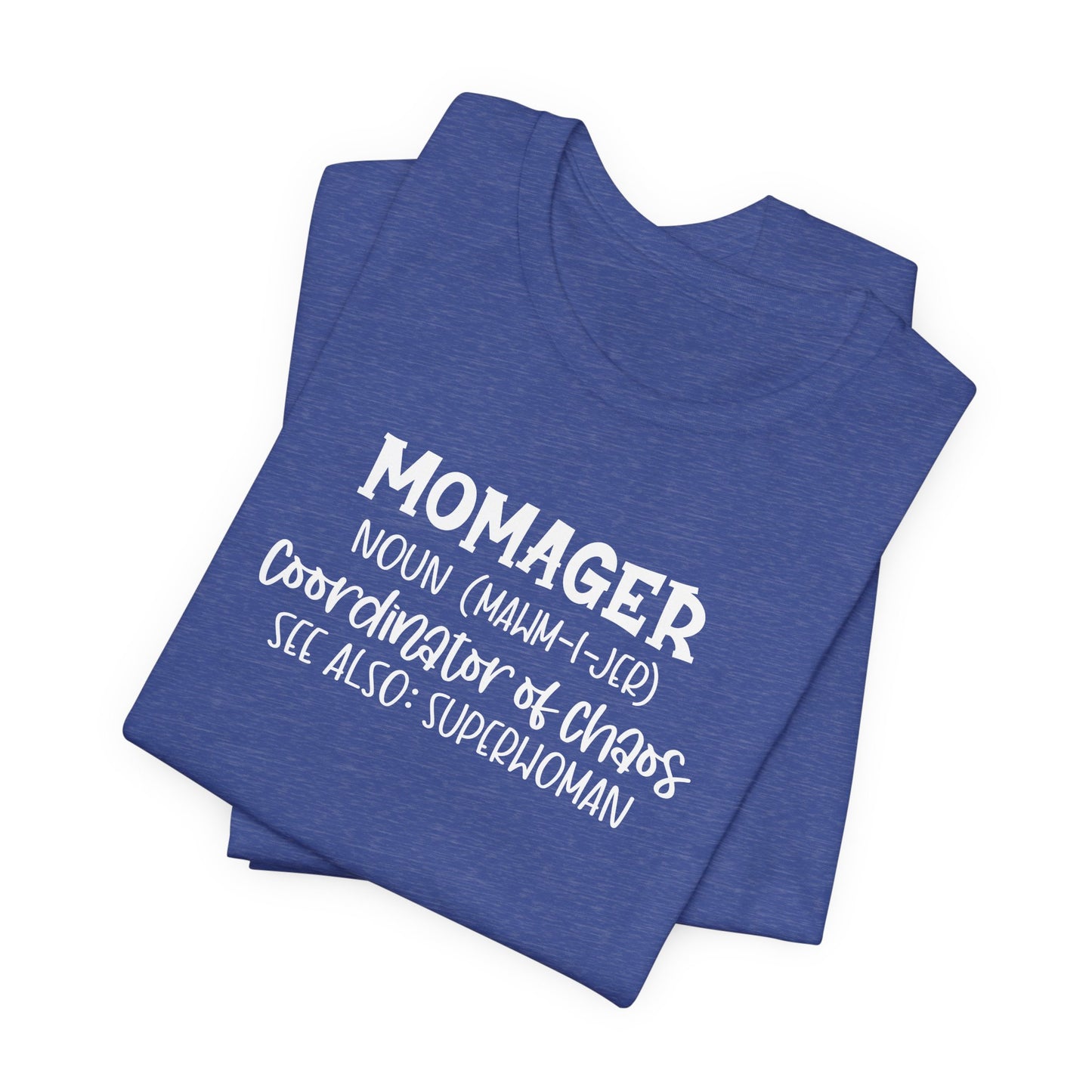 Momager T-Shirt – Superwoman, Coordinator of Chaos