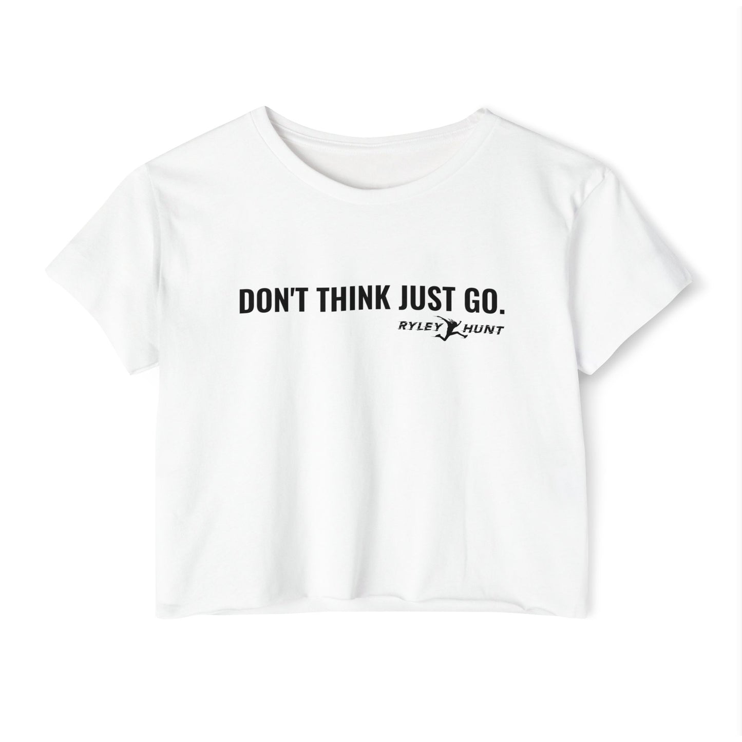 2025-2026 Season - Ryley Hunt “Don’t Think Just Go” - Ninja Athlete Crop Tee