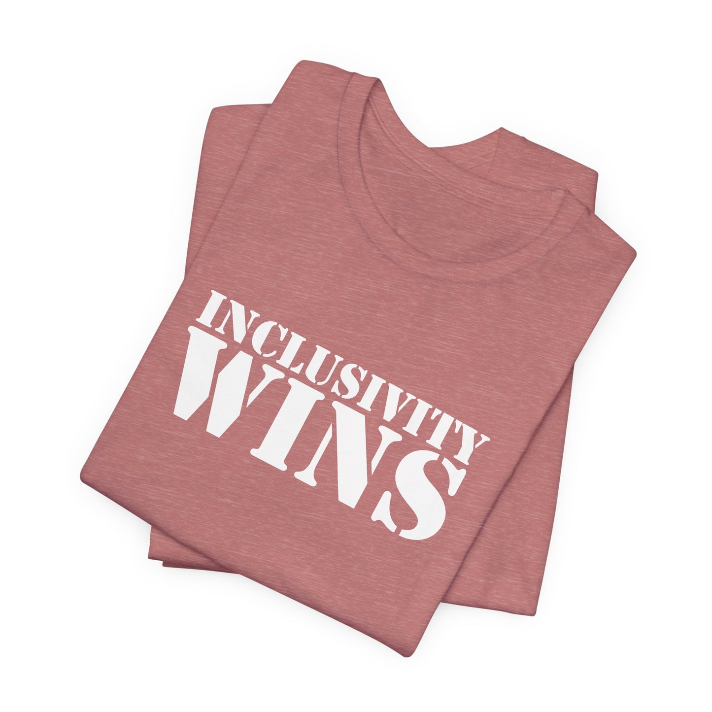 Inclusivity Wins T-Shirt, Unisex Tee Promoting Inclusivity