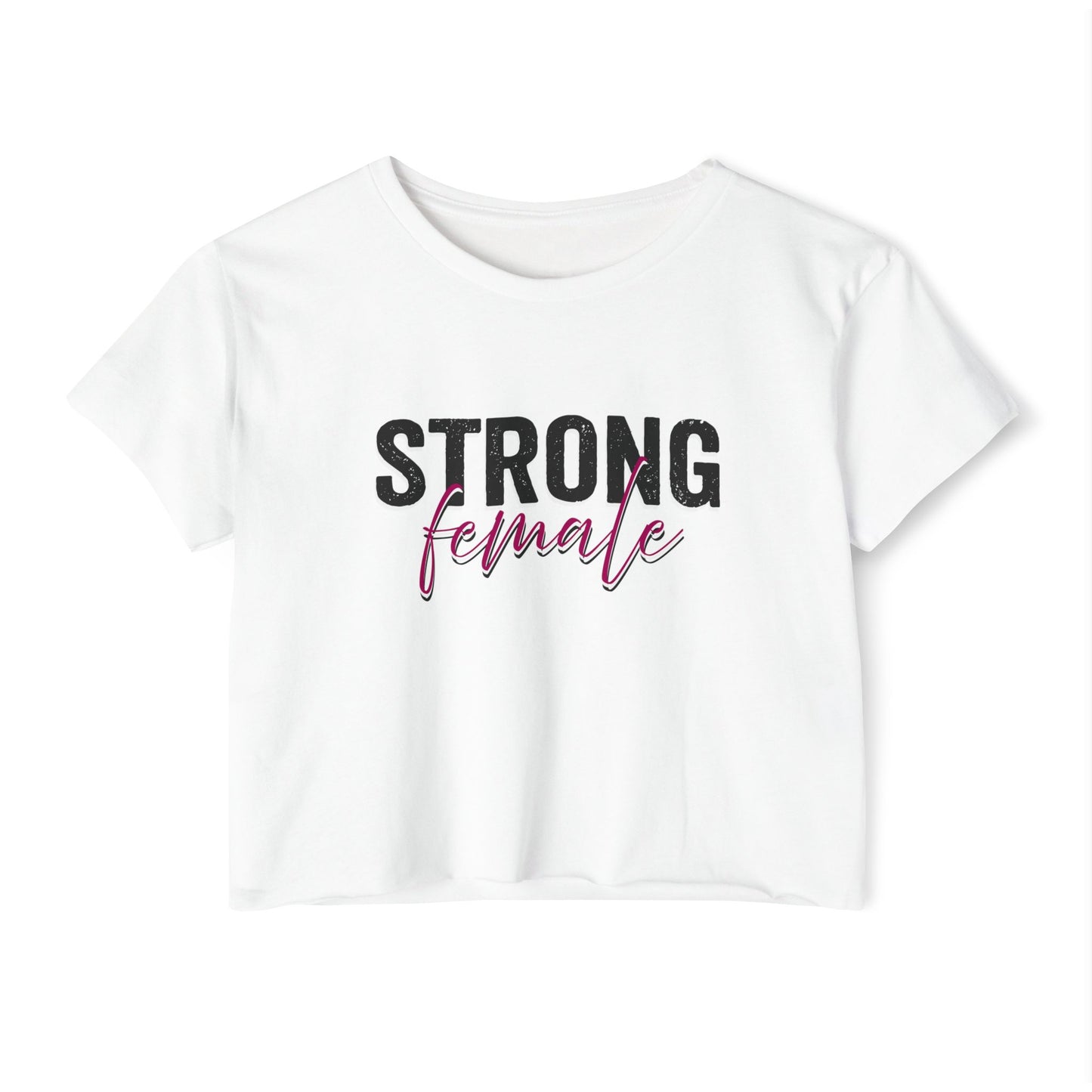 Strong Female Women’s Crop Tee – Empowering Graphic Shirt