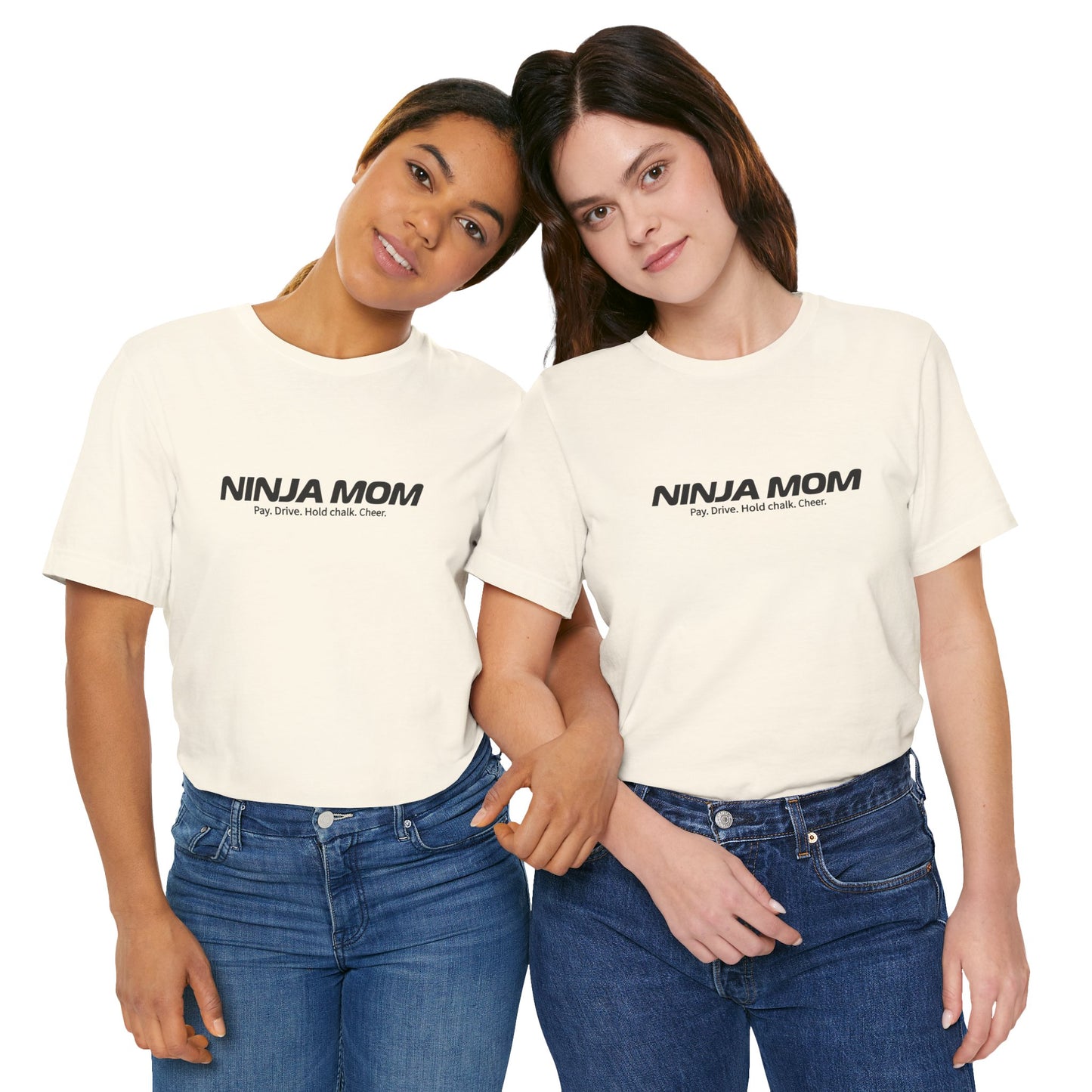 Ninja Mom T-Shirt – “Pay, Drive, Hold Chalk, Cheer” Funny Ninja Warrior Mom Shirt