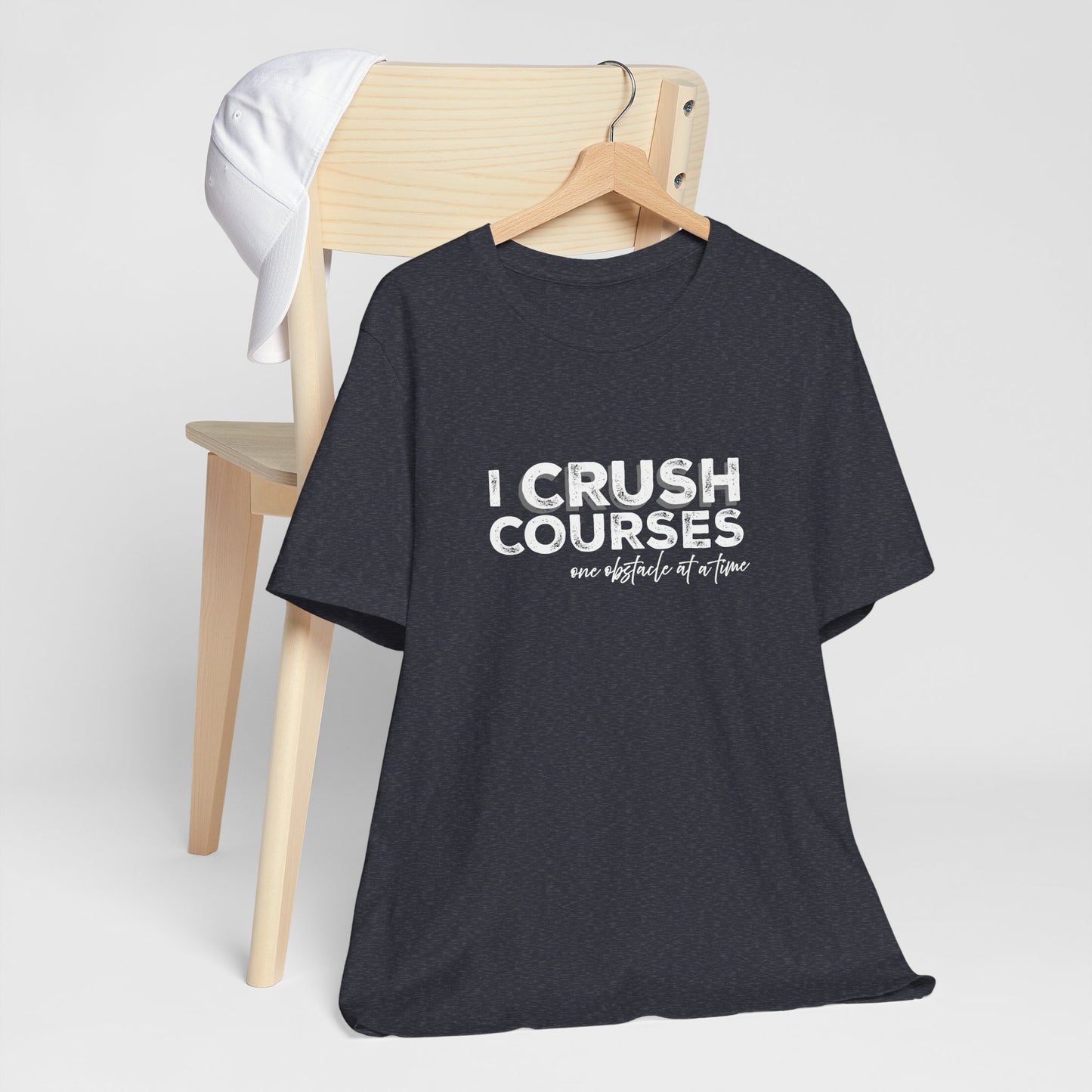 I Crush Courses One Obstacle at a Time T-Shirt | Ninja Warrior & OCR Tee