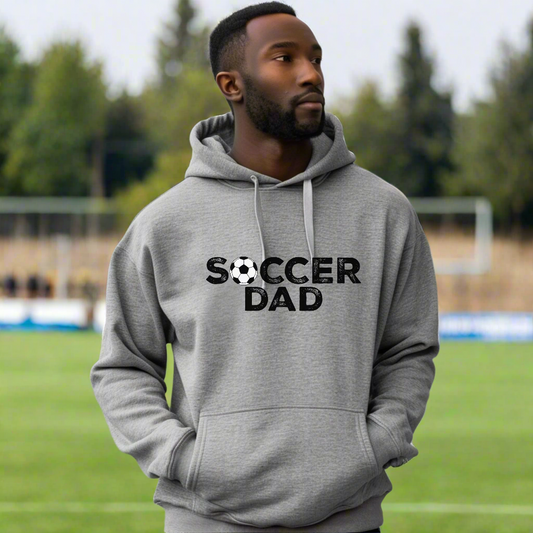 Soccer Dad Hoodie – Proud Sideline Sweatshirt