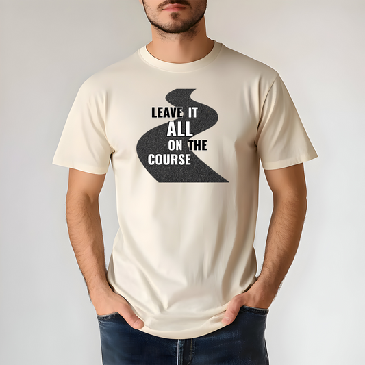 Leave It All on the Course Cross Country T-Shirt