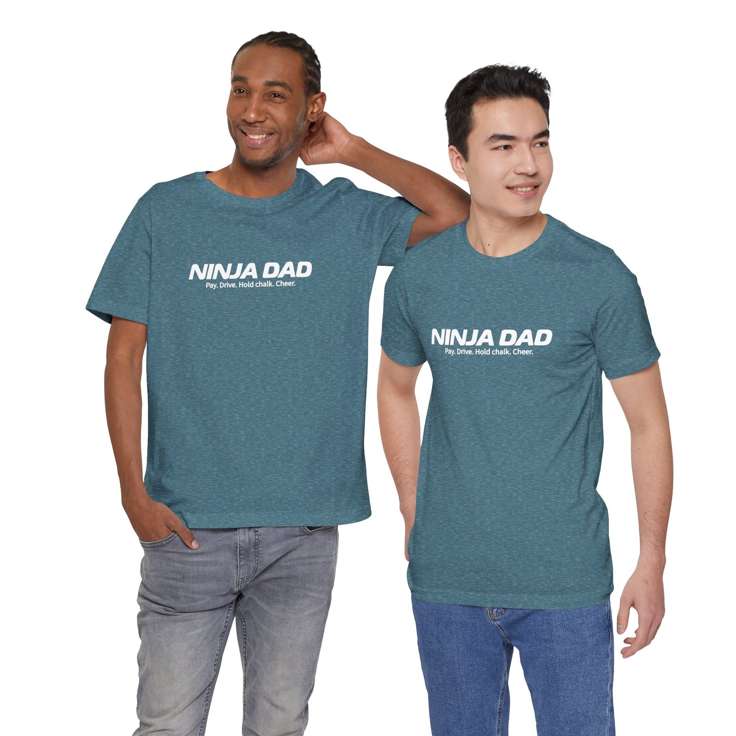 Ninja Dad T-Shirt – “Pay, Drive, Hold Chalk, Cheer” Funny Ninja Warrior Dad Shirt
