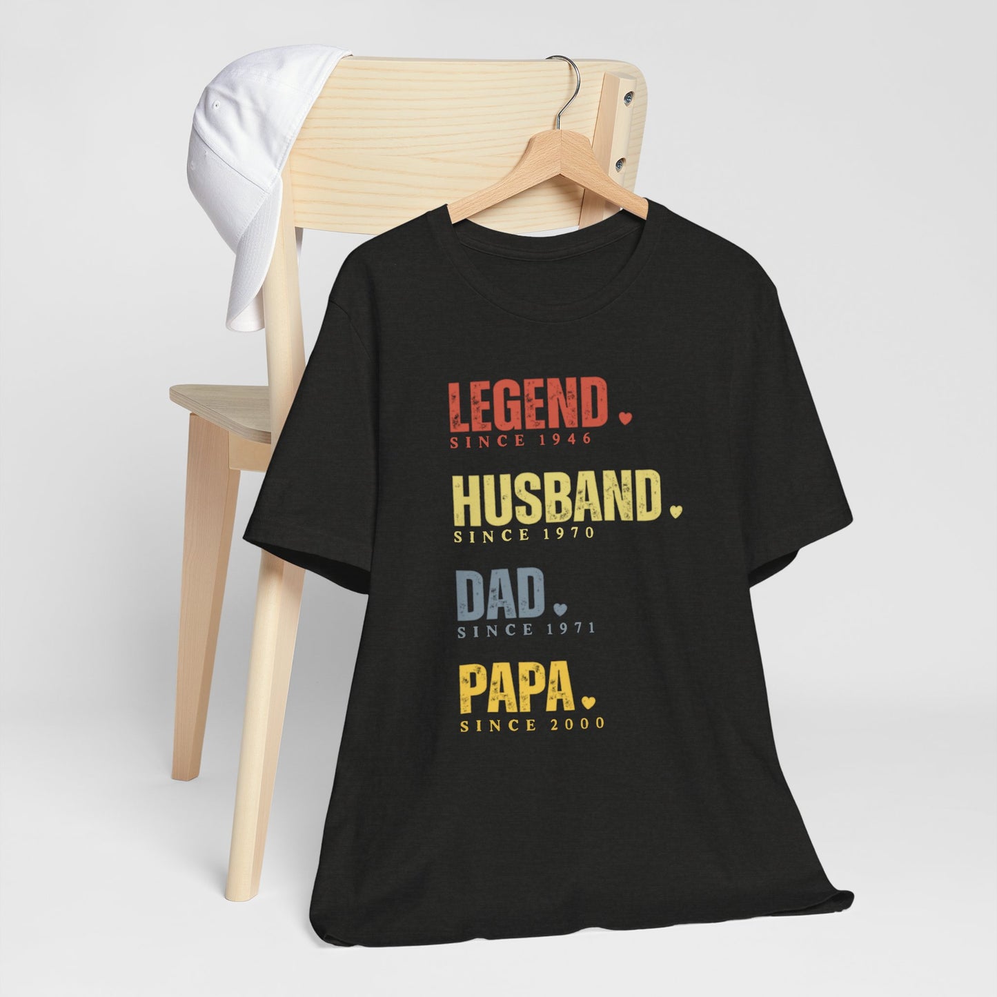 Legend Since [Year] Custom Tee | Husband, Dad, Papa, Grandpa Shirt