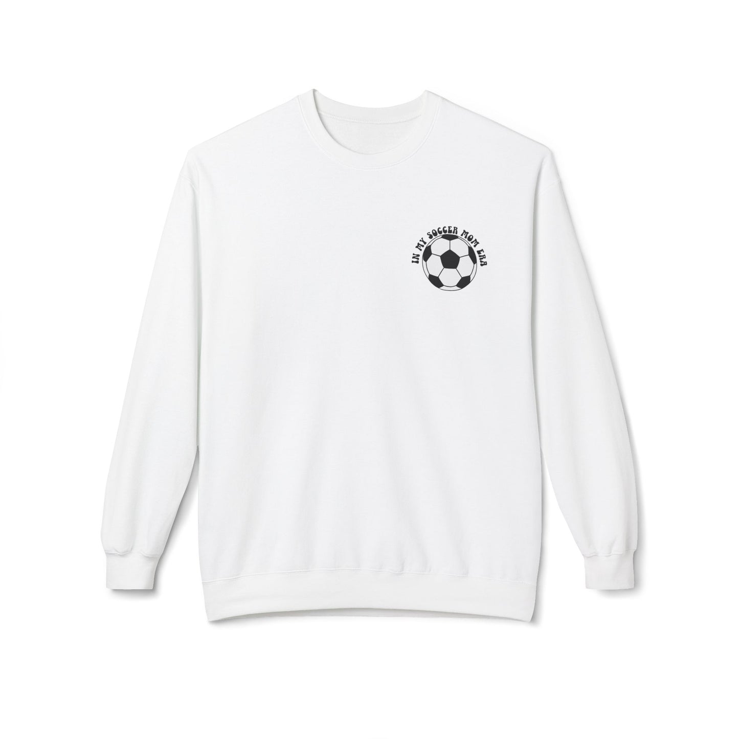 In My Soccer Mom Era Sweatshirt – Funny Soccer Mom Crewneck with Back Print