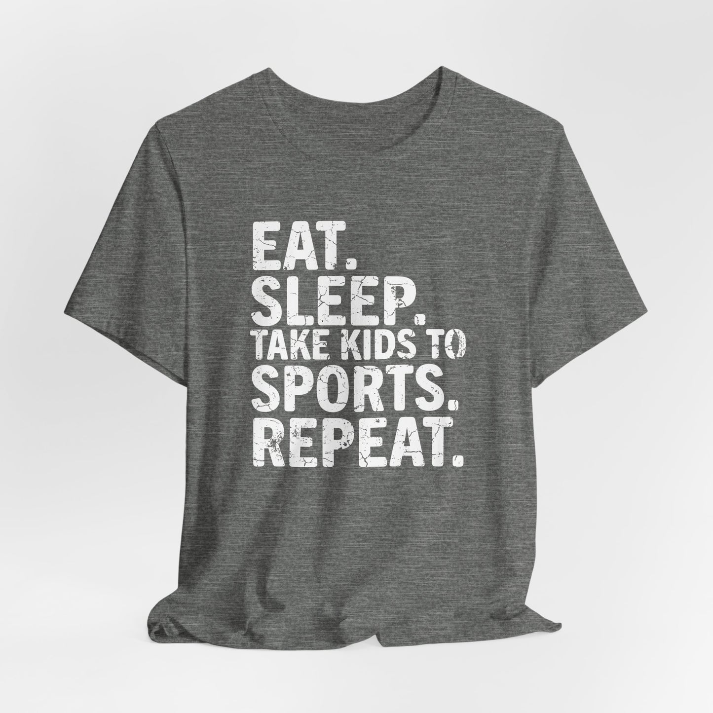 Eat Sleep Bring Kids to Sports Repeat - Unisex T-Shirt or Hoodie