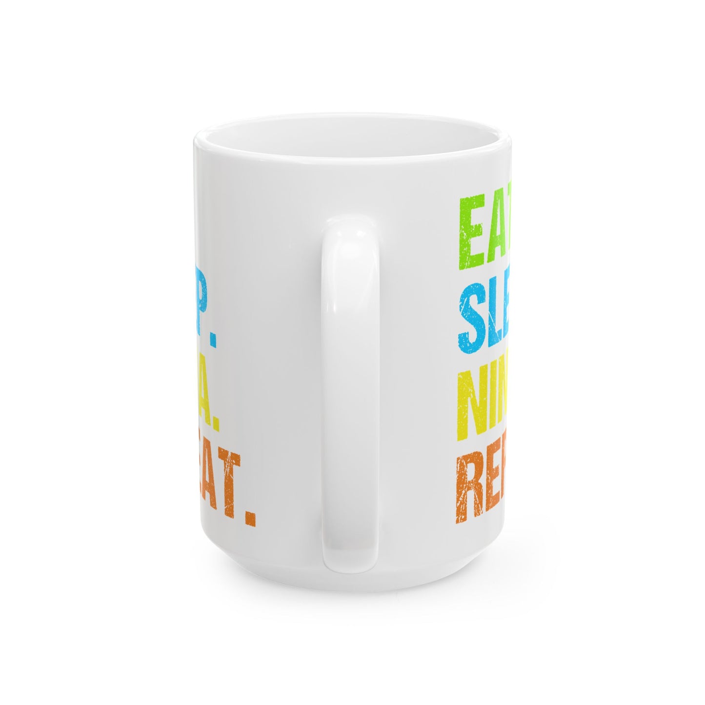 Eat Sleep Ninja Repeat White 15oz Ceramic Mug