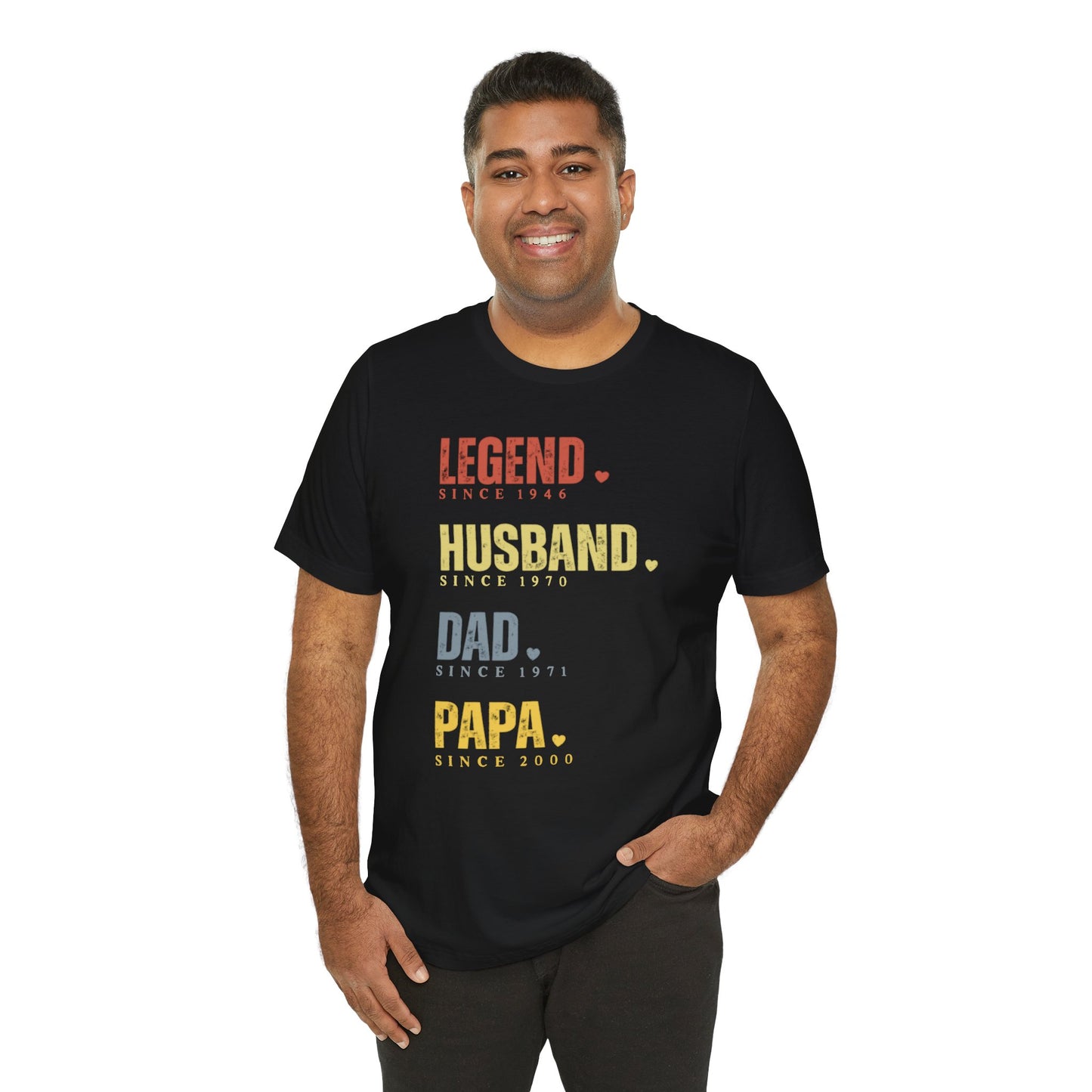 Legend Since [Year] Custom Tee | Husband, Dad, Papa, Grandpa Shirt
