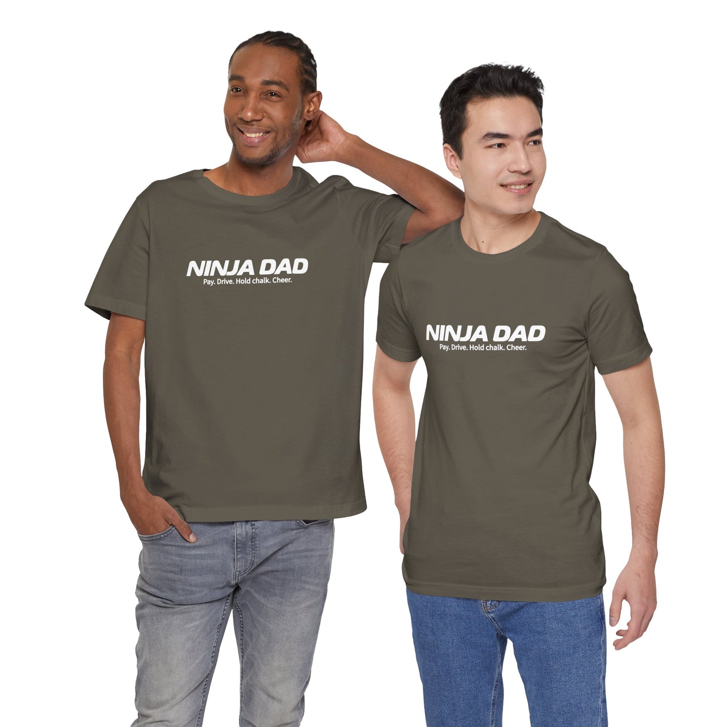 Ninja Dad T-Shirt – “Pay, Drive, Hold Chalk, Cheer” Funny Ninja Warrior Dad Shirt
