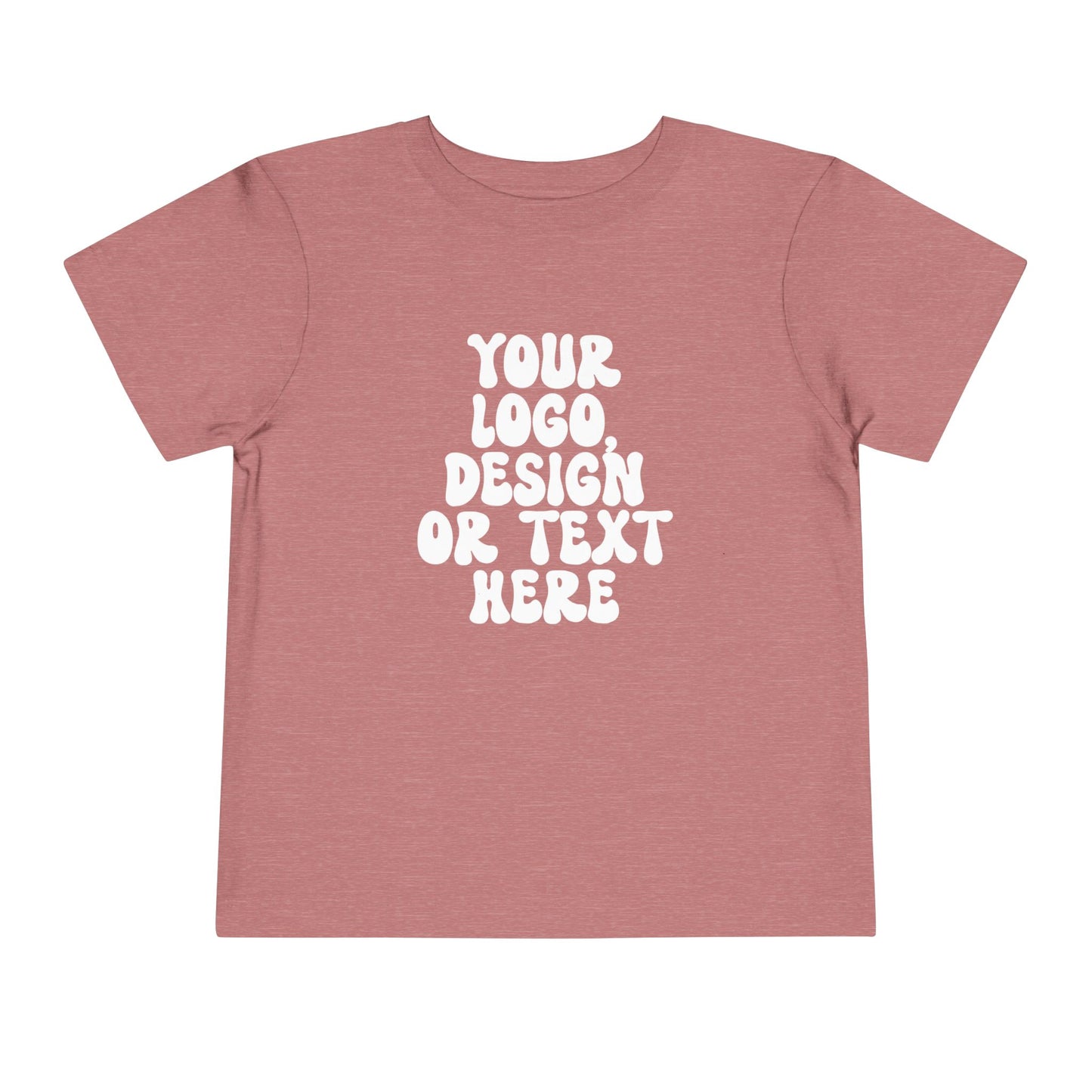 CUSTOM Text, Design or Logo - Unisex T-Shirt (Toddler)