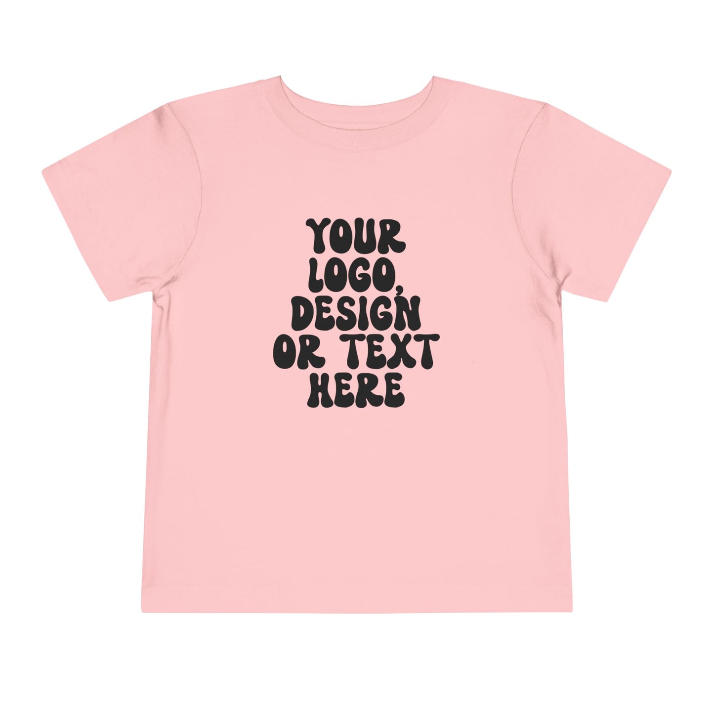 CUSTOM Text, Design or Logo - Unisex T-Shirt (Toddler)