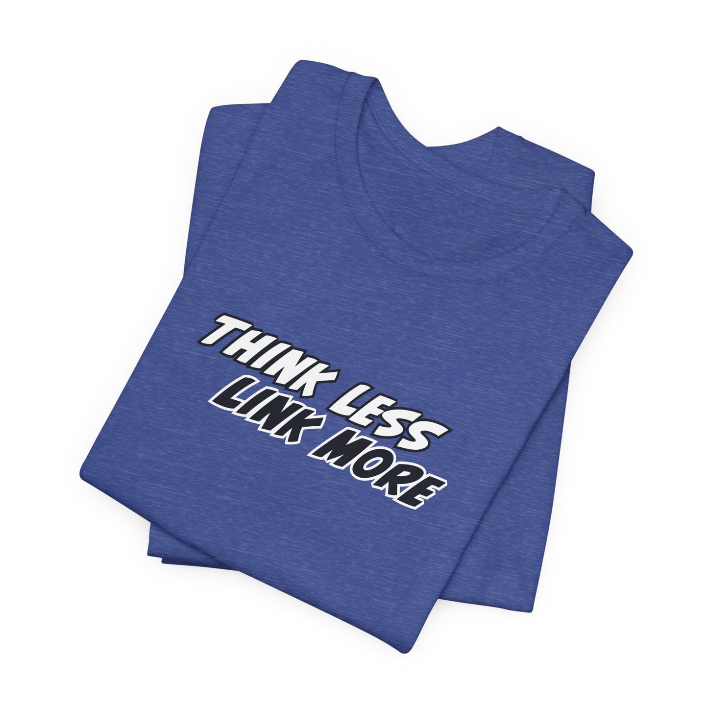 Think Less, Link More Ninja Warrior T-Shirt