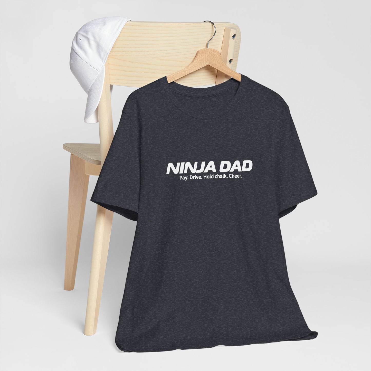Ninja Dad T-Shirt – “Pay, Drive, Hold Chalk, Cheer” Funny Ninja Warrior Dad Shirt