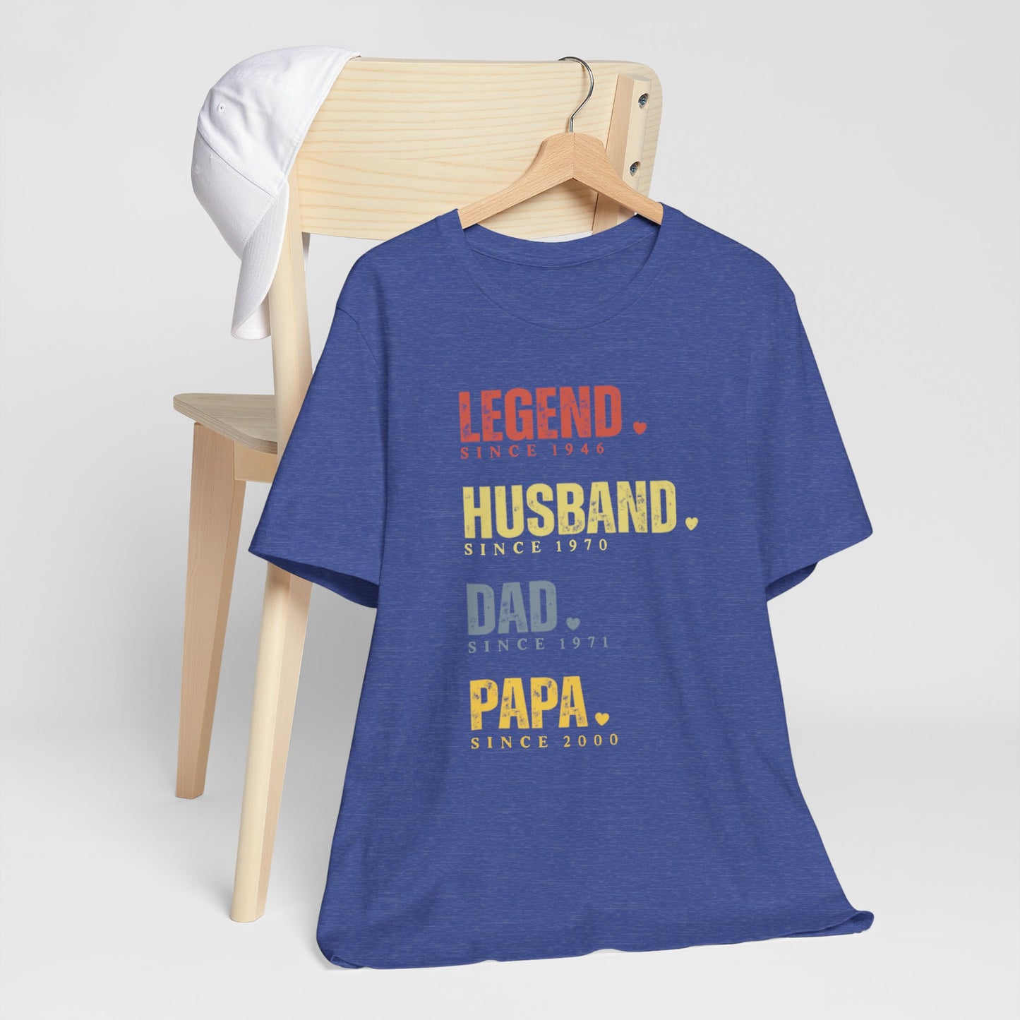 Legend Since [Year] Custom Tee | Husband, Dad, Papa, Grandpa Shirt