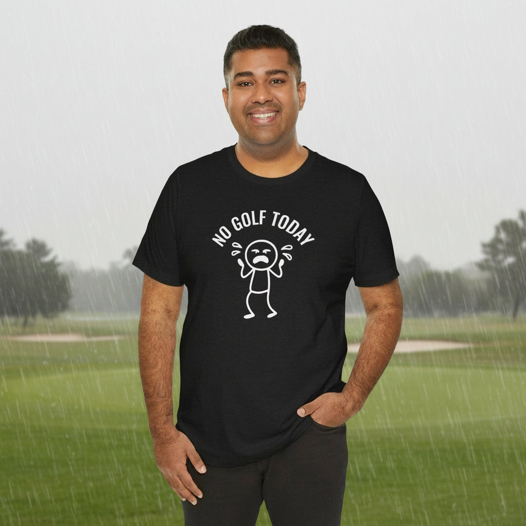 No Golf Today Crying Stick Figure Meme T-Shirt