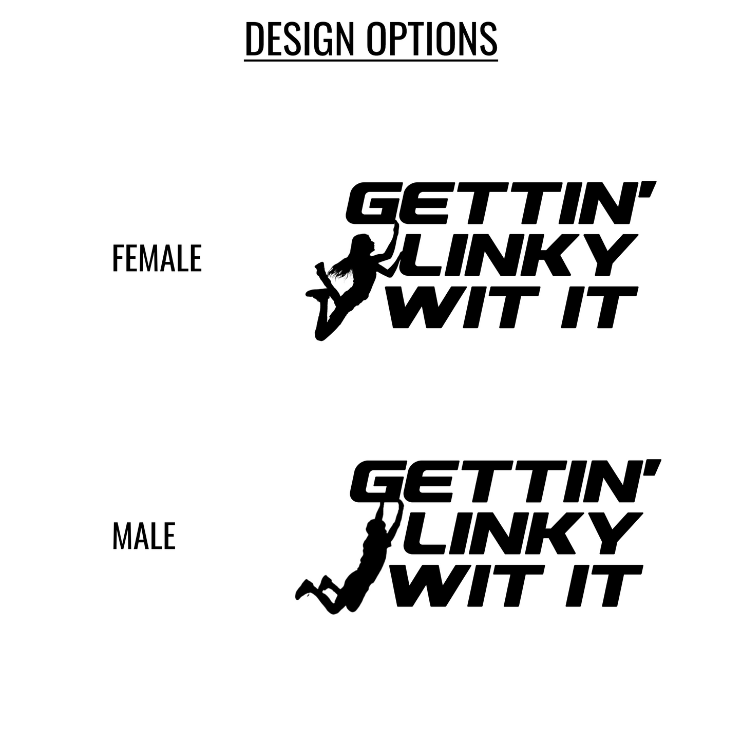 Gettin Linky Wit It Ninja Warrior T-Shirt – Customizable Silhouette Option